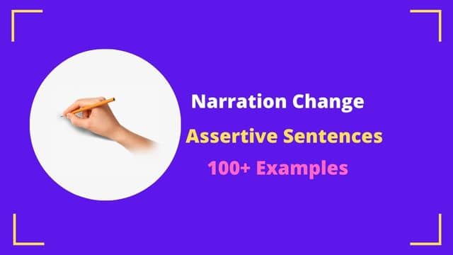Narration change of assertive sentences