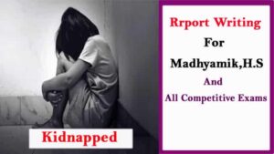 Kidnapped Report Writing