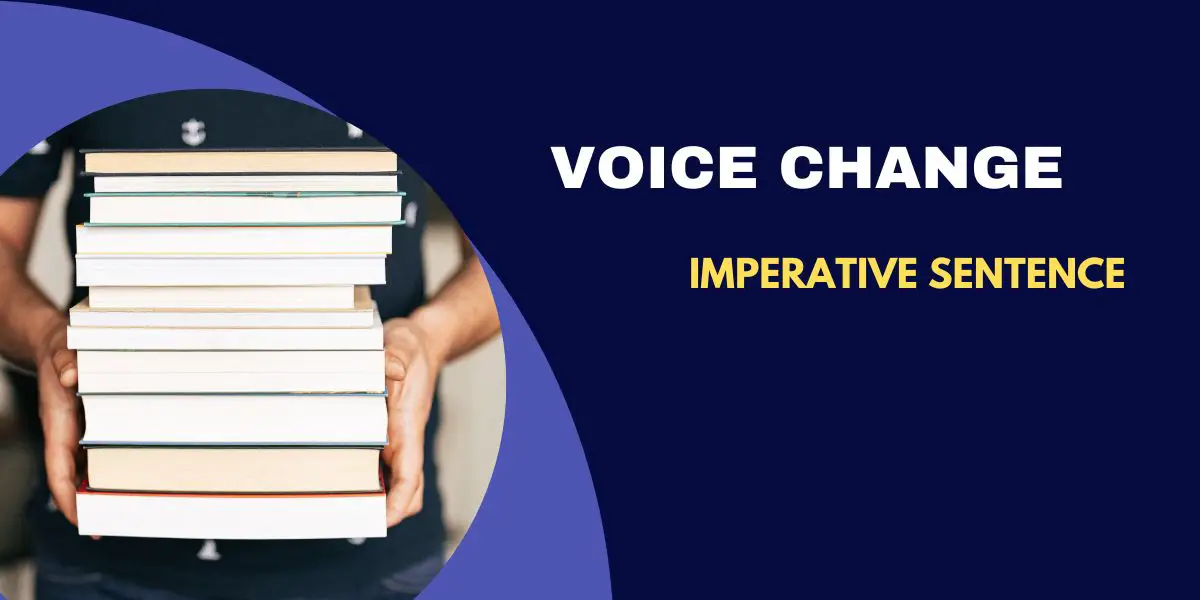 Voice Change of Imperative Sentence