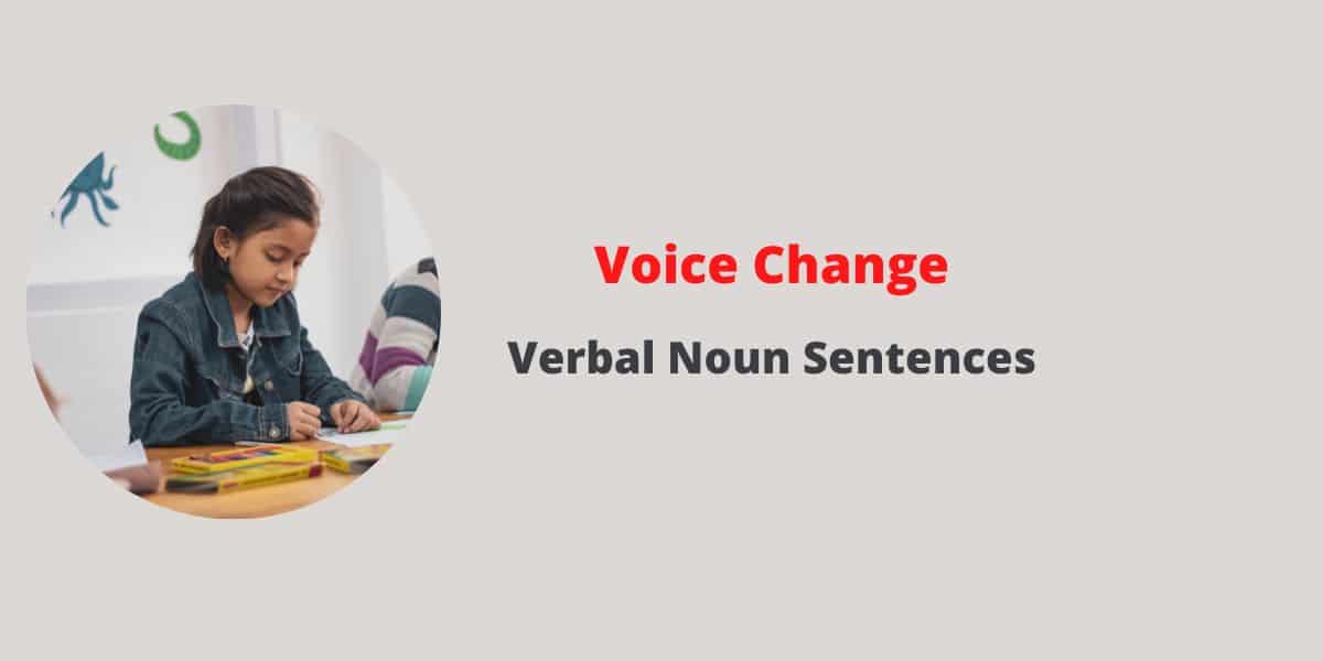 Voice Change of Verbal Noun