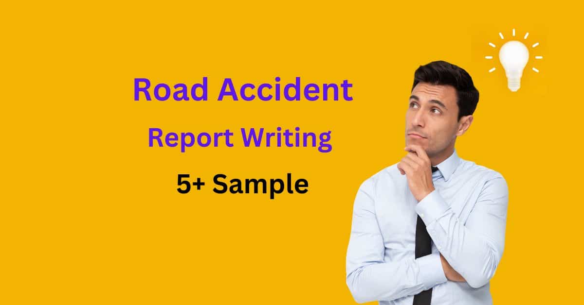A Road Accident Report Writing